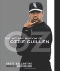 The Wit and Wisdom of Ozzie Guillen V9992